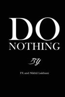 Do Nothing!: The Memoirs of FX 1786934191 Book Cover