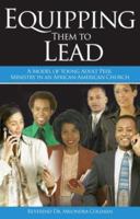 Equipping Them to Lead 097920741X Book Cover