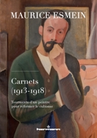 Carnets (1913-1918): Tourments d'un peintre pour réformer le cubisme (HR.HORS COLLEC.) (French Edition) B0BJ1MWZ4D Book Cover