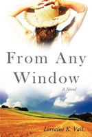 From Any Window 1604947705 Book Cover
