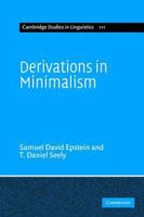 Derivations in Minimalism (Cambridge Studies in Linguistics) 0521010586 Book Cover