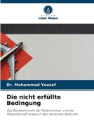 Die nicht erfüllte Bedingung (German Edition) 6630413741 Book Cover