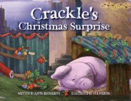 Crackle's Christmas Surprise 1922850888 Book Cover