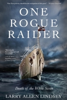 One Rogue Raider: Death of the White Swan B0DRWH3NHQ Book Cover
