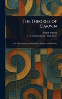The Theories of Darwin 1022921398 Book Cover