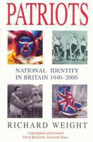 Patriots: National Identity in Britain 1940-2000 0333734629 Book Cover