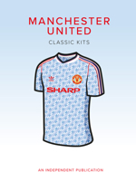 Manchester United Classic Kits 1914536282 Book Cover