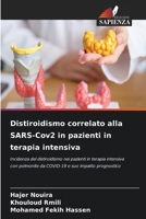 Distiroidismo correlato alla SARS-Cov2 in pazienti in terapia intensiva (Italian Edition) 6208044561 Book Cover