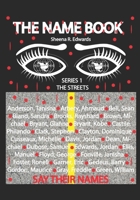 THE NAME BOOK: SAY THEIR NAMES B08RQTRTTL Book Cover