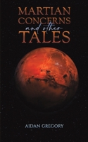 Martian Concerns and Other Tales 1035836424 Book Cover