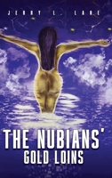 The Nubians' Gold Loins B0CK46GNX4 Book Cover