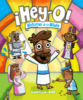 ¡Hey-O! Historias de la Biblia 1646915283 Book Cover