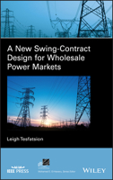 A New Swing-Contract Design for Wholesale Power Markets 1119670128 Book Cover