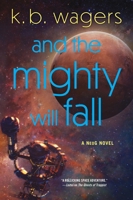 And the Mighty Will Fall 0063115247 Book Cover