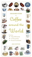 Grahame's Guide to Coffee Around the World 1732700532 Book Cover