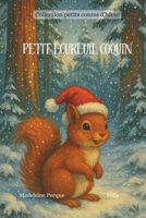 Petit écureuil coquin (Collection petits contes d'hiver) (French Edition) B0G4K6B37F Book Cover