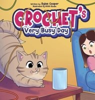 Crochet's Very Busy Day B0FN1X43JD Book Cover