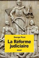 La R�forme judiciaire 1539358976 Book Cover