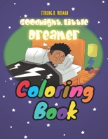 Goodnight, Little Dreamer: Coloring Book B084DH89CG Book Cover