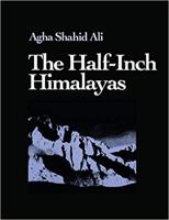 The Half-Inch Himalayas (Wesleyan Poetry Series) 0819511323 Book Cover