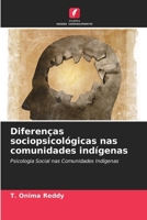 Diferenças sociopsicológicas nas comunidades indígenas (Portuguese Edition) 6209994113 Book Cover