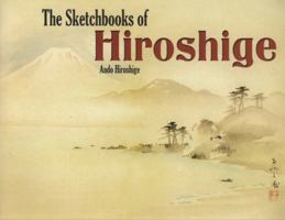 The Sketchbooks of Hiroshige (Pictorial Archive Series) 0486460479 Book Cover