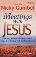 Meetings with Jesus 1901949117 Book Cover