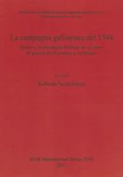La Campagna Gal]lispana del 1744: Storia E Archeologia Militare Di Un Anno Di Guerra Fra Piemonte E Delfinato 1407309366 Book Cover