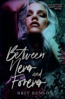 Between Never and Forever B0C8R43VGC Book Cover
