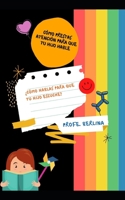 Cómo prestas atención para que tu hijo hable: ¿Cómo hablas para que tu hijo escuche? B09DMTR3BT Book Cover