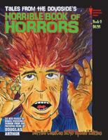 Tales from the Dougside's Horrible Book of Horrors 1492751294 Book Cover