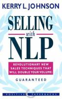 Selling with NLP (Positive Paperbacks) 1857880471 Book Cover