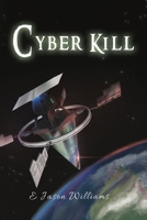 Cyber Kill 1955955565 Book Cover