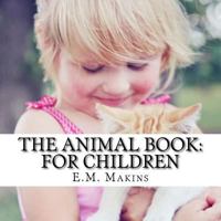 The Animal Book: For Children 1536951188 Book Cover
