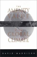 The Amenity Value of the Global Climate 185383677X Book Cover