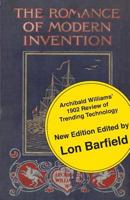 The Romance of Modern Invention; Trending Technology in 1902 095472397X Book Cover