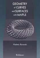 Geometry of Curves and Surfaces with Maple 0817640746 Book Cover