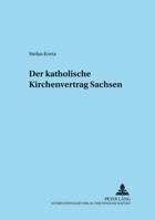 Der Katholische Kirchenvertrag Sachsen 3631370113 Book Cover