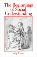 The Beginnings of Social Understanding 0674064534 Book Cover