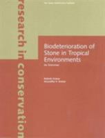 Biodeterioration of Stone in Tropical Environments: An Overview (Research in Conservation) 0892365501 Book Cover