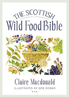 Scottish Wild Foods Bible 1780276354 Book Cover