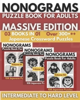 Nonogram Puzzle Book for Adults: Upper Intermediate to Difficult Nonogram Logic Puzzles, Griddlers, Picross, Hanjie for Adults - Massive Edition B093RWX5SH Book Cover