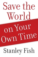Save the World on Your Own Time 0195369025 Book Cover