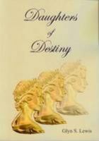Daughters of Destiny 0852050925 Book Cover