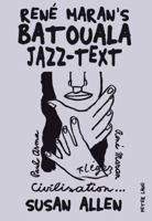 Rene Maran's Batouala: Jazz-Text 3034315643 Book Cover