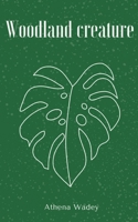 Woodland creature 9395755539 Book Cover