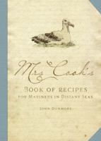 Mrs Cook's Book of Recipes: For Mariners in Distant Seas 0908988648 Book Cover