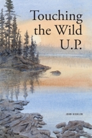 Touching the Wild UP 1637105436 Book Cover