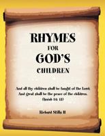 Rhymes for God's Children 1441581731 Book Cover