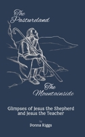 Pastureland / the Mountainside 1633602966 Book Cover